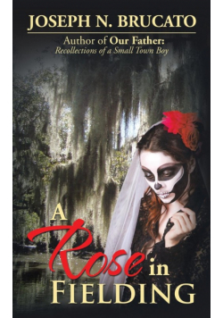 A Rose in Fielding