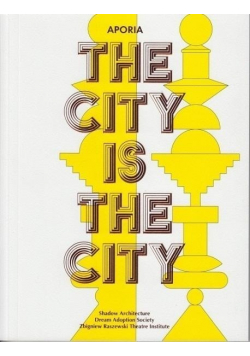 Aporia The city is the city