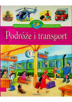 Podróże i transport Encyklopedia wiedzy