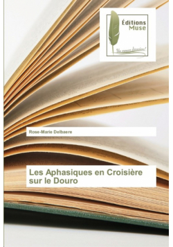 Les Aphasiques en Croisière sur le Douro