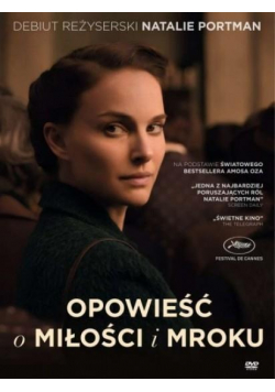 Opowieść o miłości i mroku