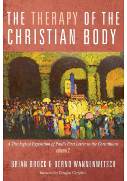 The Therapy of the Christian Body
