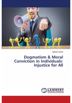 Dogmatism & Moral Conviction in Individuals