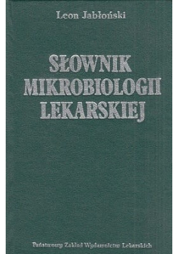 Słownik mikrobiologii lekarskiej