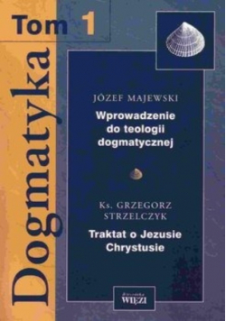 Dogmatyka Tom 1