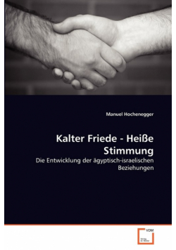 Kalter Friede - Heiße Stimmung