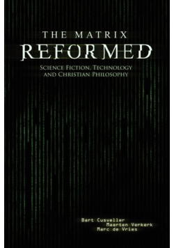 The Matrix Reformed