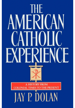 American Catholic Experience