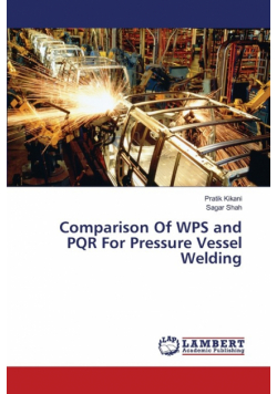 Comparison Of WPS and PQR For Pressure Vessel Welding