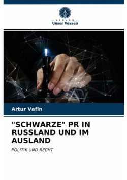 "schwarze" Pr In Russland Und Im Ausland