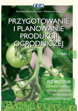 Przygotowanie i plan. prod. ogrodniczej cz.1 REA