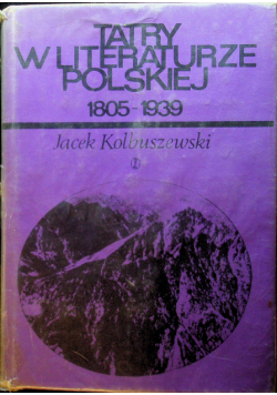 Kolbuszewski Jacek - Teatry w literaturze polskiej 1805 - 1939