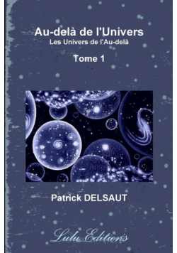 Au-delà de l'Univers - Tome 1 (Noir et Blanc)