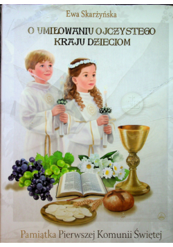 O umiłowaniu ojczystego kraju dzieciom