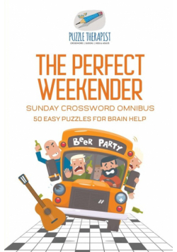 The Perfect Weekender | Sunday Crossword Omnibus | 50 Easy Puzzles for Brain Help