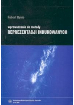 Wprowadzenie do metody reprezentacji indukowanych