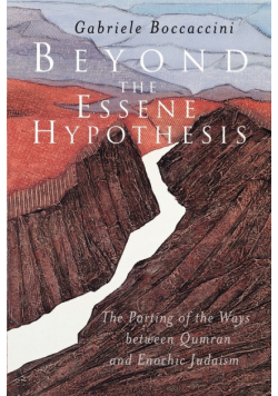 Beyond the Essene Hypothesis
