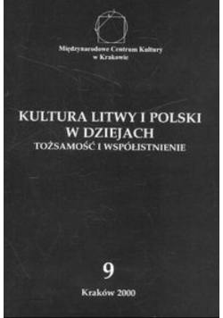 Kultura Litwy i Polski w dziejach nr 9