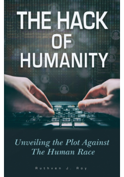 The Hack of Humanity