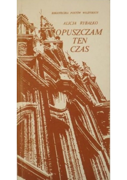 Opuszczam ten czas