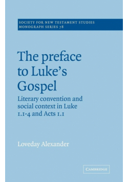 The Preface to Luke's Gospel