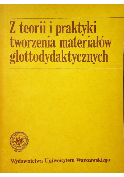 Z teorii i praktyki tworzenia materiałów glottodydaktycznych