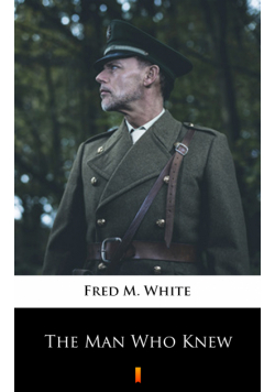 The Man Who Knew