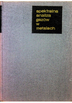 Spektralna analiza gazów w metalach