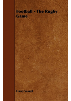 Football - The Rugby Game