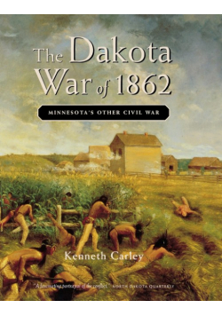The Dakota War of 1862