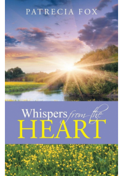 Whispers from the Heart