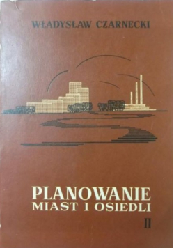 Planowanie miast i osiedli tom II