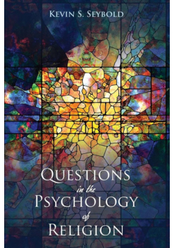 Questions in the Psychology of Religion