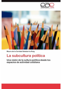 La subcultura política