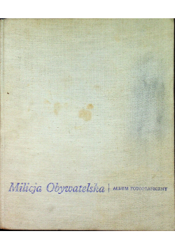 Milicja Obywatelska album fotograficzny