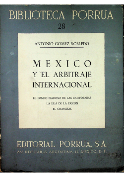 Mexico y el arbitraje internacional