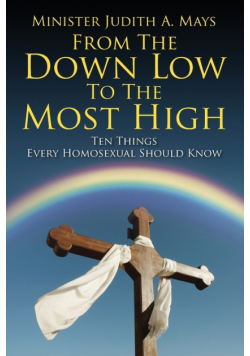 From The Down Low To The Most High