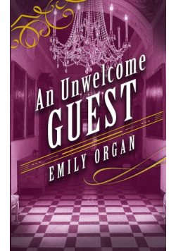 An Unwelcome Guest