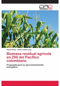 Biomasa residual agrícola en ZNI del Pacífico colombiano