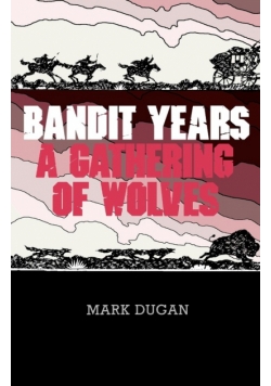 Bandit Years