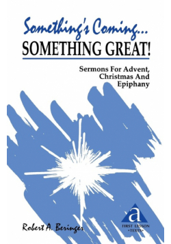 Something's Coming...Something Great!
