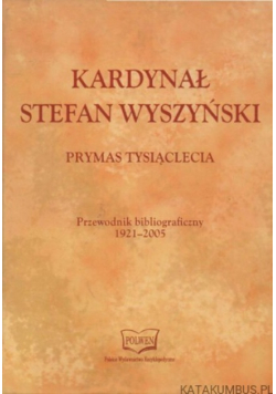 Kardynał Stefan Wyszyński