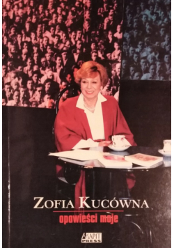 Kucówna Opowieści moje