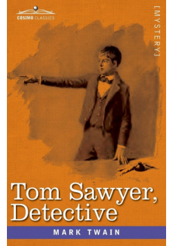 Tom Sawyer, Detective