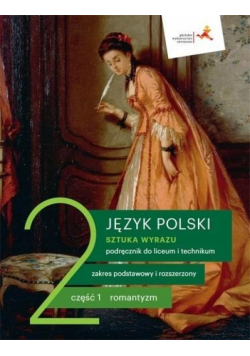 Język Polski LO 2 Sztuka wyrazu część 1 podręcznik