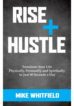 Rise and Hustle