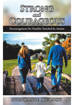 Strong and Courageous