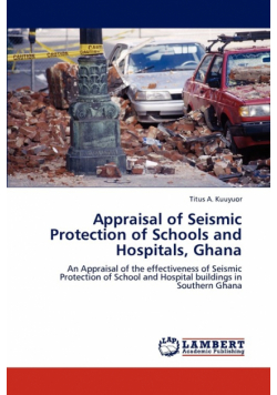 Appraisal of Seismic Protection of Schools and Hospitals, Ghana