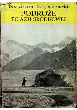 Podróże po Azji Środkowej
