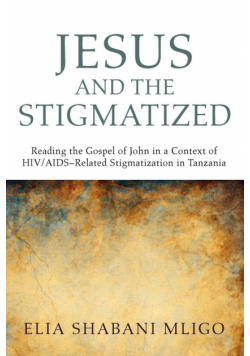 Jesus and the Stigmatized